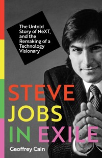 Steve Jobs in Exile - Cain Geoffrey - ebook