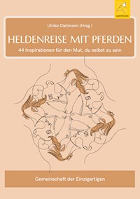 Heldenreise mit Pferden - Ulrike Dietmann - ebook