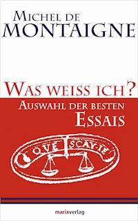 Was weiss ich? - Michel de Montaigne - ebook