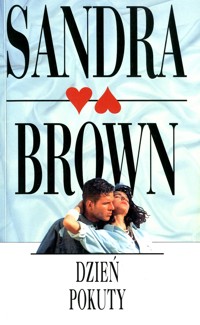 Dzień pokuty - Sandra Brown - ebook