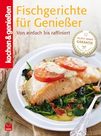 K&G - Fischgerichte für Genießer - kochen genießen - ebook