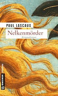 Nelkenmörder - Paul Lascaux - ebook
