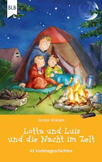 Lotta und Luis und die Nacht im Zelt - Kirsten Brünjes - ebook