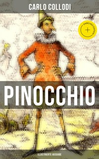 PINOCCHIO (Illustrierte Ausgabe) - Carlo Collodi - ebook
