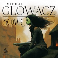 Schaar - Głowacz Michał - ebook + audiobook