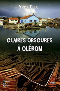Claires obscures à Oléron - Yves Chol - ebook