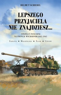 Lepszego przyjaciela nie znajdziesz - Helmut Schiebel - ebook + książka