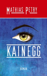 Kainegg - Mathias Petry - ebook