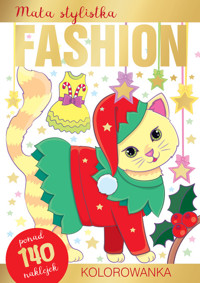 Mała stylistka Fashion. Kolorowanka. Kotki - zbiorowa praca - książka