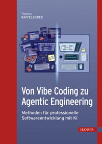 Von Vibe Coding zu Agentic Engineering - Thomas Raffelsieper - ebook