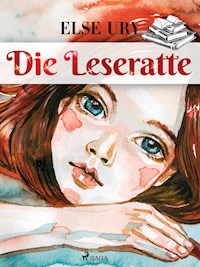 Die Leseratte - Else Ury - ebook
