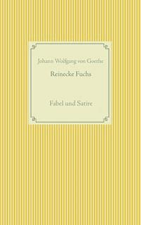 Reinecke Fuchs - Johann Wolfgang von Goethe - ebook