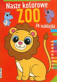 Nasze kolorowe zoo -  - książka