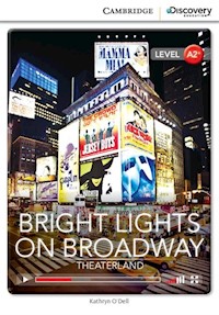 Bright Lights on Broadway: Theaterland Low Intermediate - Kathryn O'Dell - książka