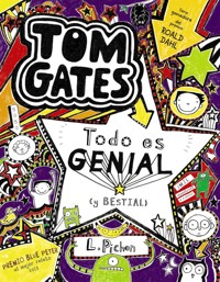 Tom Gates: Todo es genial (y bestial) - Liz Pichon - ebook