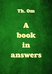 A book in answers - Th. Om - ebook