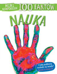 Mini kompendium 100 faktów. Nauka - Parker Steve - książka