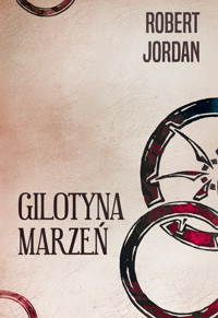 Gilotyna marzeń - Robert Jordan - ebook + książka