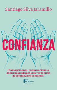 Confianza - Santiago Silva Jaramillo - ebook