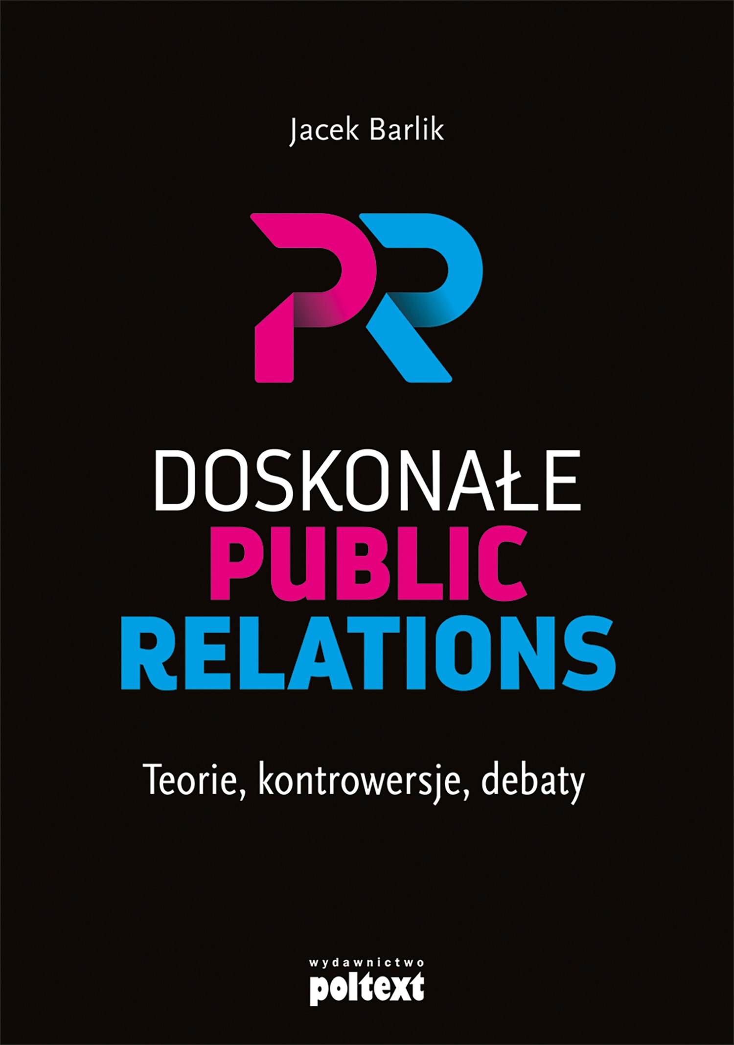 Okładka:Doskonałe Public Relations 