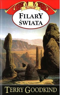 Filary świata - Terry Goodkind - ebook + książka