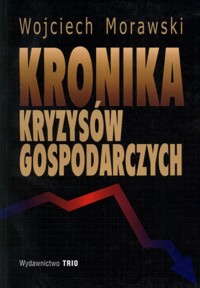 Kronika kryzysów gospodarczych - Wojciech Morawski - ebook