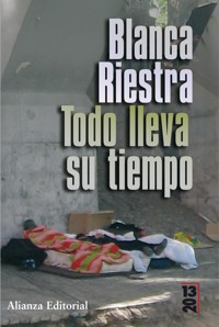 Todo lleva su tiempo - Blanca Riestra - ebook