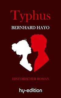 Typhus - Bernhard Hayo - ebook