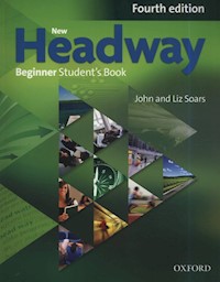 Headway 4E Beginner Student's Book - Soars Liz, Soars John - książka