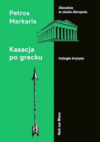 Kasacja po grecku - Petros Markaris - książka