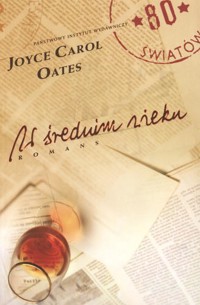 W średnim wieku. Romans - Joyce Carol Oates - ebook