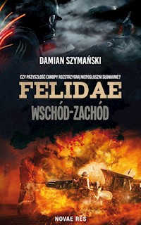 Felidae Wschód-Zachód - Damian Szymański - książka