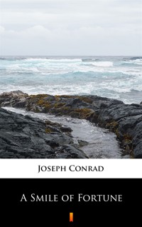 A Smile of Fortune - Conrad Joseph - ebook