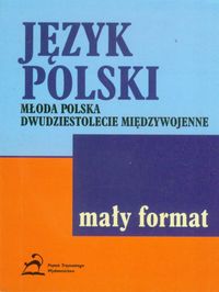 Język polski  Młoda Polska,dwudziestolecie międzywojenne - Chwalińska Teresa - książka