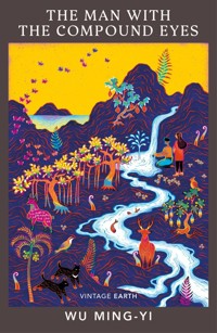 The Man with the Compound Eyes - Ming-Yi	 Wu - książka