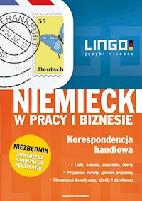 Niemiecki w pracy i biznesie. Korespondencja handlowa - Kienzler  Iwona - ebook