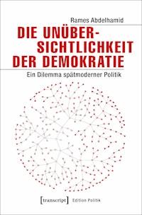 Die Unübersichtlichkeit der Demokratie - Rames Abdelhamid - ebook