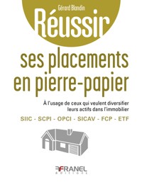 Réussir ses placements en pierre-papier - Gérard Blandin - ebook