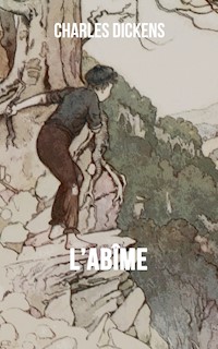 L'abîme - Charles Dickens - ebook