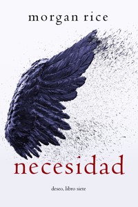 Necesidad (Deseo, Libro siete) - Rice Morgan - ebook