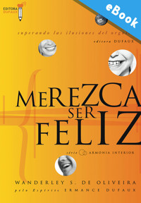 Merezca ser feliz - Wanderley Oliveira - ebook