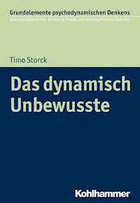 Das dynamisch Unbewusste - Timo Storck - ebook