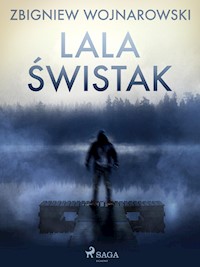 Lala Świstak - Wojnarowski Zbigniew - ebook