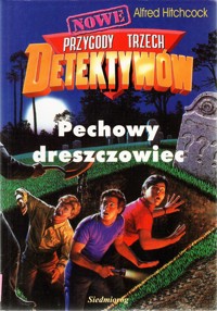Nowe przygody trzech detektywów. Pechowy dreszczowiec - Alfred Hitchcock - ebook