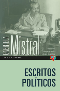 Escritos políticos - Mistral Gabriela - ebook