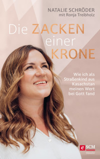 Die Zacken einer Krone - Natalie Schröder - ebook