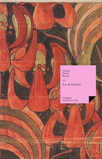 La aventura - Émilia Pardo Bazan - ebook