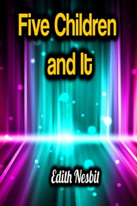 Five Children and It - Edith Nesbit - ebook + książka