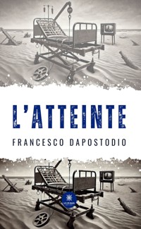 L’atteinte - Francesco Dapostodio - ebook