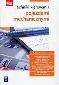 Techniki kierowania pojazdami mechanicznymi Podręcznik do nauki zawodu - Frankowski Dariusz, Moszczyński Sławomir - książka